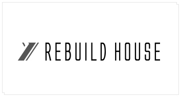 REBUILD HOUSE
